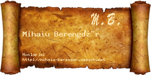 Mihaiu Berengár névjegykártya
